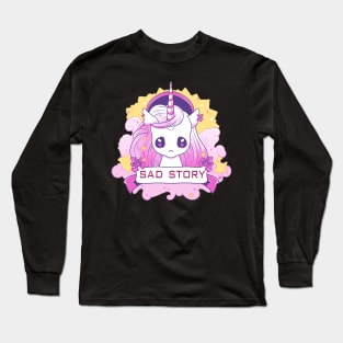 sad story Long Sleeve T-Shirt